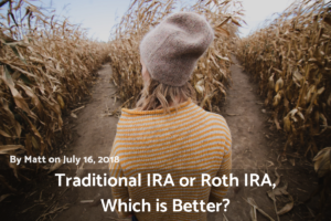 Read more about the article Traditional IRA or Roth IRA, Which is Better?