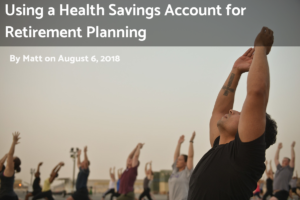 Read more about the article Using a Health Savings Account for Retirement Planning