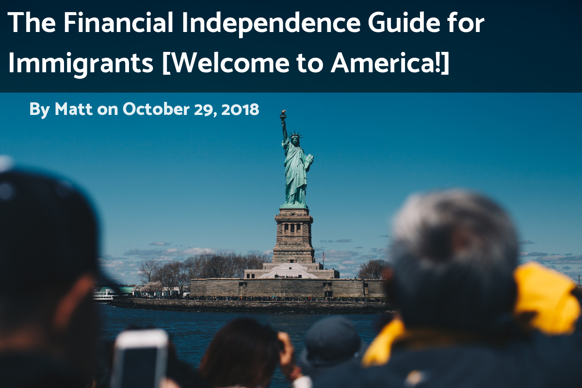Read more about the article The Financial Independence Guide for Immigrants [Welcome to America!]