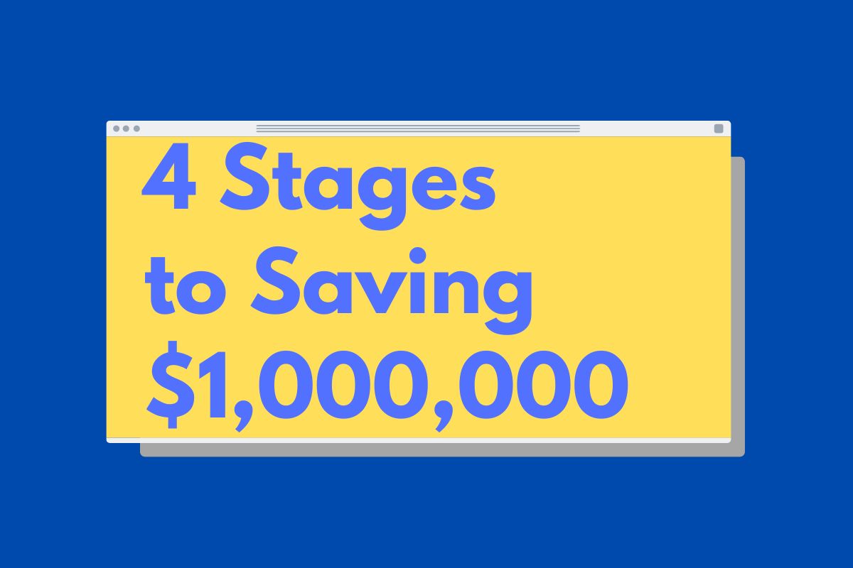 Read more about the article How to Retire a Millionaire EASY: 4 Stages to $1,000,000